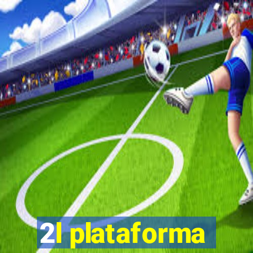 2l plataforma